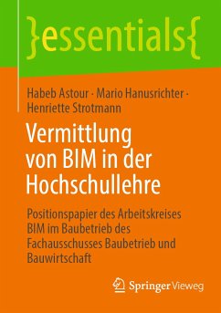 Vermittlung von BIM in der Hochschullehre (eBook, PDF) - Astour, Habeb; Hanusrichter, Mario; Strotmann, Henriette