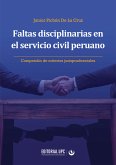 Faltas disciplinarias en el servicio civil peruano (eBook, ePUB)