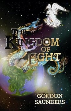 The Kingdom of Light (eBook, ePUB) - Saunders, Gordon