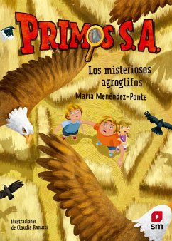 Primos S.A.6 Los misteriosos agroglifos (eBook, ePUB) - Menéndez-Ponte, María