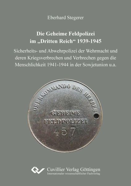 Die Geheime Feldpolizei im „Dritten Reich“ 1939-1945 (eBook, PDF)