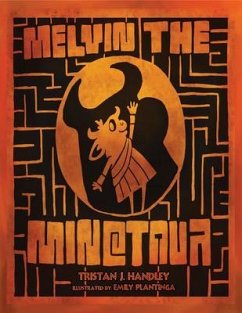 Melvin the Minotaur (eBook, ePUB) - Handley, Tristan