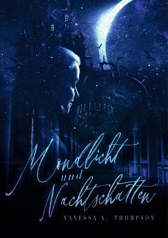 Mondlicht und Nachtschatten (eBook, ePUB)