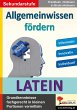 Allgemeinwissen fördern LATEIN (eBook,... - Bild 1