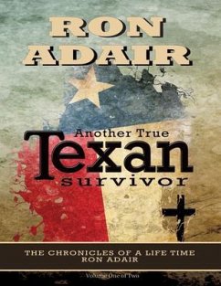 Another True Texan Survivor (eBook, ePUB) - Adair, Ron