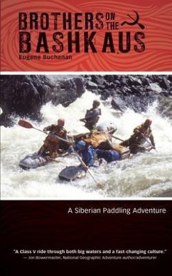 Brothers on the Bashkaus (eBook, ePUB) - Buchanan, Eugene