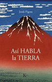 Así habla la Tierra (eBook, ePUB)