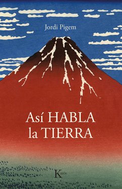 Así habla la Tierra (eBook, ePUB) - Pigem, Jordi