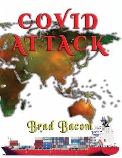Covid Attack (eBook, ePUB) - Bacom, Brad