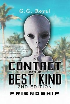Contact of the Best Kind 2nd Edition (eBook, ePUB) - Royal, G. G.