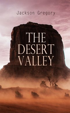 The Desert Valley (eBook, ePUB) - Gregory, Jackson