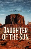 Daughter of the Sun (eBook, ePUB)