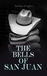 The Bells of San Juan (eBook, ePUB) - Bild 1
