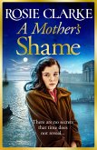 A Mother's Shame (eBook, ePUB) A Mother's Shame (eBook, ePUB)