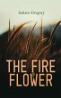 The Fire Flower (eBook, ePUB) - Bild 1
