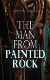 The Man from Painted Rock (eBook, ePUB)