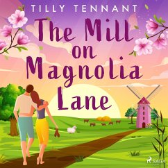 The Mill on Magnolia Lane (MP3-Download) - Tennant, Tilly