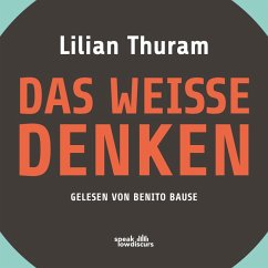 Das weiße Denken (MP3-Download) - Thuram, Lilian