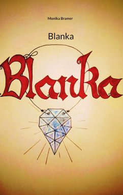 Blanka (eBook, ePUB) - Bramer, Monika
