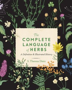 The Complete Language of Herbs (eBook, ePUB) - Dietz, S. Theresa