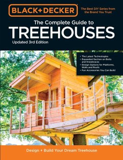 Black & Decker The Complete Photo Guide to Treehouses 3rd Edition (eBook, ePUB) - Schmidt, Philip