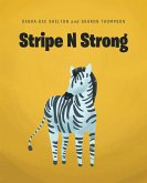 Stripe N Strong (eBook, ePUB)