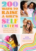 200 Ways to Raise a Girl's Self-Esteem (eBook, ePUB)