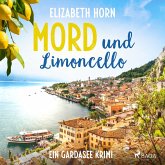 Mord und Limoncello: Ein Gardasee-Krimi (MP3-Download)