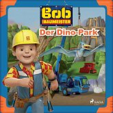 Bob der Baumeister - Der Dino-Park (MP3-Download)
