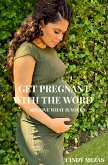 Get pregnant with the Word (eBook, ePUB)