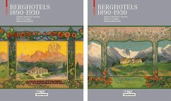 Berghotels 1890-1930: Südtirol, Nordtirol und Trentino - Schlorhaufer, Bettina