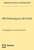 Mit Schwung aus der Krise!