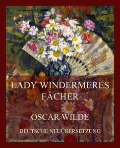 Lady Windermeres Fächer - Wilde, Oscar