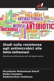 Studi sulla resistenza agli antimicrobici alle beta-lattamasi