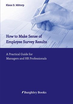 How to Make Sense of Employee Survey Results - Mittorp, Klaus D.