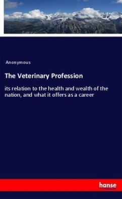 The Veterinary Profession - Anonymous