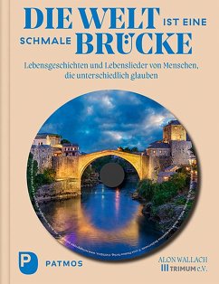 Die Welt ist eine schmale Brücke