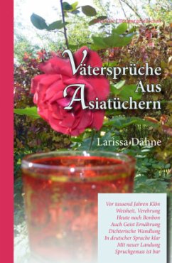 Vätersprüche aus Asiatüchern - Dähne, Larissa