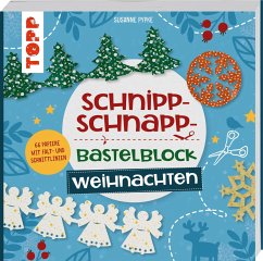 Schnipp-Schnapp-Bastelblock Weihnachten - Pypke, Susanne