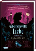 Geheimnisvolle Liebe (Cinderella) / Disney - Twisted Tales Bd.10