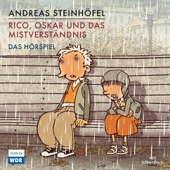 Rico, Oskar und das Mistverständnis - Das Hörspiel - Steinhöfel, Andreas