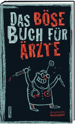 Das böse Buch für Ärzte - Höke, Gitzinger & Schmelzer