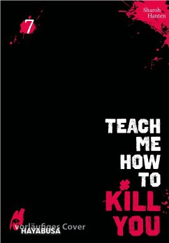 Teach me how to Kill you Bd.7 - Hanten, Sharoh