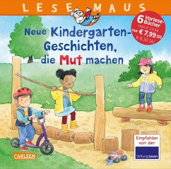 LESEMAUS Sonderbände: Neue Kindergarten-Geschichten, die Mut machen - Boehme, Julia;Tielmann, Christian;Schneider, Liane