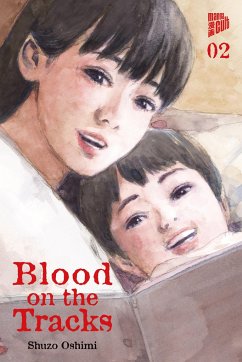 Blood on the Tracks Bd.2 - Oshimi, Shuzo