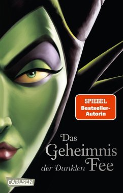 Das Geheimnis der Dunklen Fee / Disney - Villains Bd.4 - Disney, Walt;Valentino, Serena