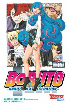 Boruto - Naruto the next Generation Bd.15 - Kishimoto, Masashi;Ikemoto, Mikio