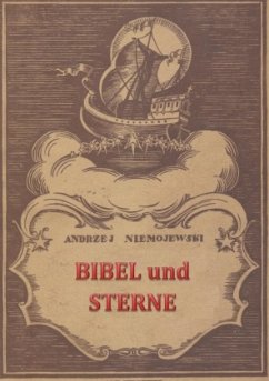 Bibel und Sterne - Niemojewski, Andrzej