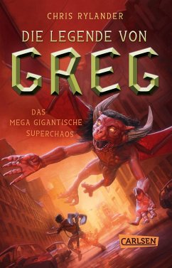 Das mega gigantische Superchaos / Die Legende von Greg Bd.2 - Rylander, Chris