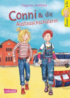 Conni und die Austauschschülerin / Conni & Co Bd.3 - Hoßfeld, Dagmar